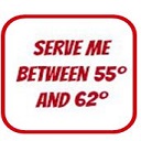 Serve Me Between 55° And 62°