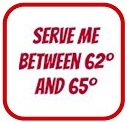 Serve Me Between 62° And 65°